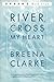 River, Cross My Heart: A Novel Oprahs Book Club [Paperback] Clarke, Breena