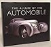 The Allure of the Automobile: Driving in Style, 19301965 Labaco, Ronald T and Gross, Ken