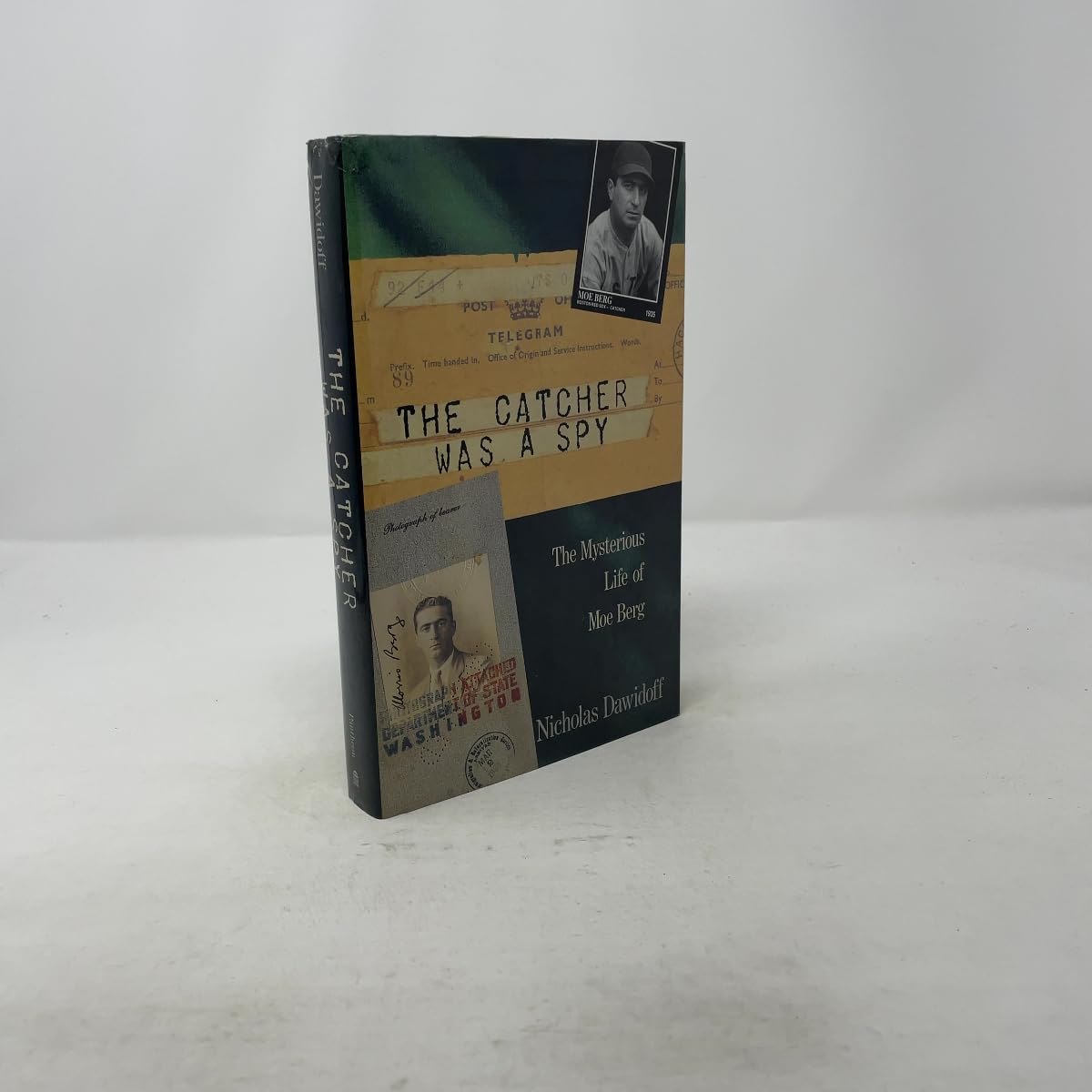 The Catcher Was a Spy: The Mysterious Life of Moe Berg