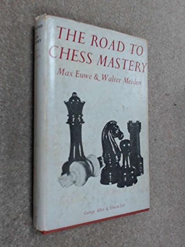 Road to Chess Mastery by Max Euwe (1968-07-01) used book depot
