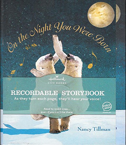 On the Night You Were Born Recordable Storybook [Hardcover] Nancy Tillman