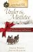 Love Finds You Under the Mistletoe Irene Brand and Anita Higman