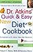 Dr Atkins Quick  Easy New Diet Cookbook: Companion to Dr Atkins New Diet Revolution Atkins, Robert C and Atkins, Veronica