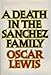 A Death in the Sanchez Family [Hardcover] Lewis, Oscar