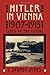 Hitler in Vienna, 19071913: Clues to the Future Jones, J Sydney