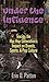 Under the Influence: Tracing the HipHop Generations Impact on Brands, Sports,  Pop Culture [Paperback] Erin O Patton