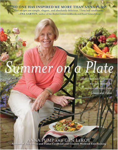 Summer on a Plate: More Than 120 Delicious, No-fuss Recipes for Memorable Meals from Loaves and Fishes used book depot