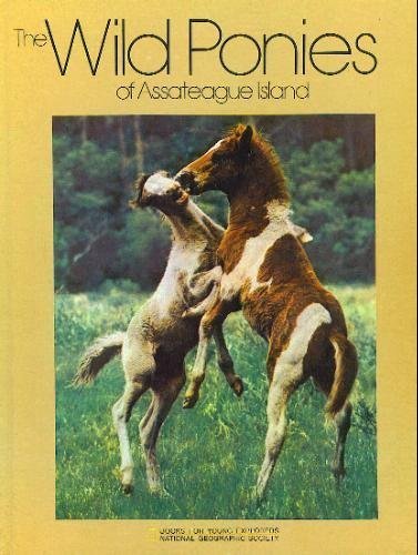 The wild ponies of Assateague Island (Books for young explorers) used book depot