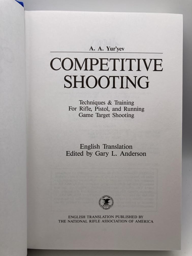 Competitive Shooting: Techniques and Training for Rifle, Pistol, and Running Game Target Shooting
