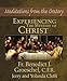 Experiencing the Mystery of Christ: Meditations from the Oratory [Hardcover] Jerry Cleffi; Yolanda Cleffi and Benedict J Groeschel