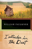 Intruder in the Dust [Paperback] Faulkner, William