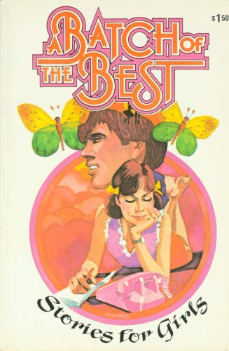 A Batch of the Best: Stories for Girls
