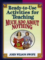 Ready-To-Use Activities for Teaching Much Ado About Nothing (Shakespeare Teacher's Activities Library) used book depot