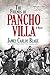 The Friends of Pancho Villa: A Novel [Paperback] Blake, James Carlos