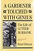 A Gardener Touched with Genius: The Life of Luther Burbank Dreyer, Peter