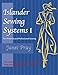 Islander Sewing Systems I: For Personal and Professional Sewing Janet Pray