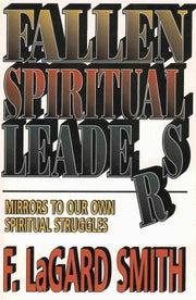 Fallen Spiritual Leaders: Mirrors to our own Spiritual Struggles used book depot