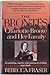 Brontes: Charlotte Bronte and Her Family Fraser, Rebecca