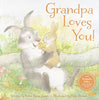 Grandpa Loves You [Hardcover] James, Helen Foster and Brown, Petra