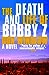 The Death and Life of Bobby Z: A Thriller [Paperback] Winslow, Don