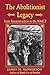 The Abolitionist Legacy