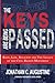 The Keys Are Being Passed: Race, Law, Religion and the Legacy of the Civil Rights Movement [Paperback] Augustine, Jonathan C