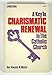 Key to Charismatic Renewal in the Catholic Church Walsh, Vincent