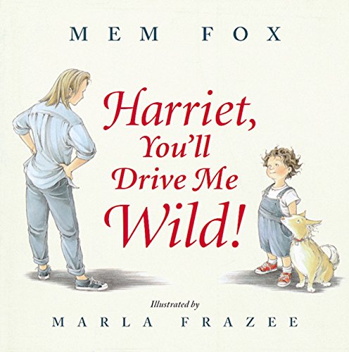 Harriet, Youll Drive Me Wild Fox, Mem and Frazee, Marla