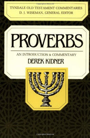 Proverbs: An Introduction & Commentary (Tyndale Old Testament Commentaries #15) used book depot