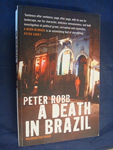 A Death in Brazil: A Book of Omissions Robb, Peter