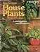 How to Grow House Plants A Sunset Book [Paperback] Kathryn Arthurs