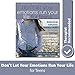 Don't Let Your Emotions Run Your Life for Teens: Dialectical Behavior Therapy Skills for Helping You Manage Mood Swings, Control Angry Outbursts, and Get Along with Others