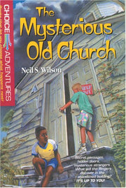 The Mysterious Old Church (Choice Adventures Series #1) used book depot