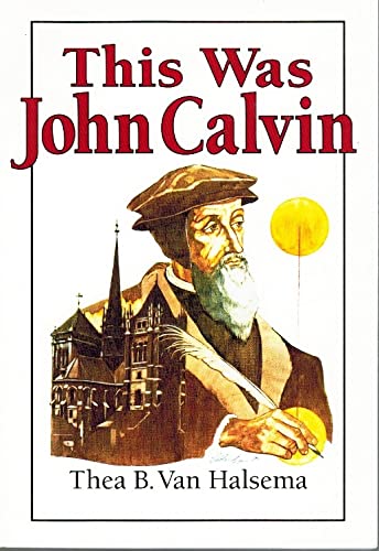 This Was John Calvin used book depot