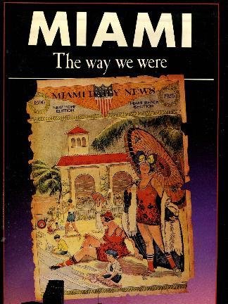 Miami: The Way We Were used book depot