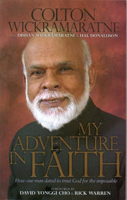 My Adventure in Faith: How One Man Dared to Trust God for the Impossible