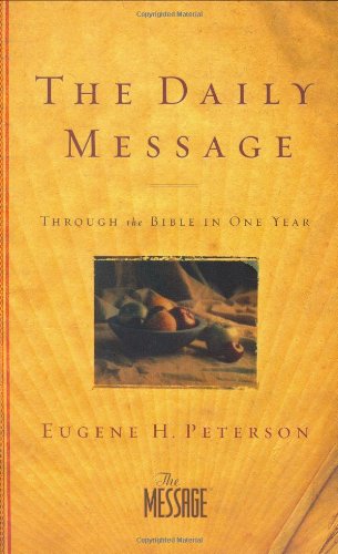 The Daily Message: Through the Bible in One Year
