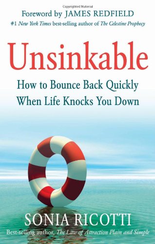 Unsinkable: How to Bounce Back Quickly When Life Knocks You Down used book depot