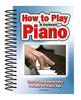 How To Play Piano  Keyboard: EasytoUse, EasytoCarry; Perfect for Every Age [Spiralbound] Brown, Alan