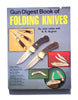 Gun Digest Book of Folding Knives Jack Lewis and B R Hughes