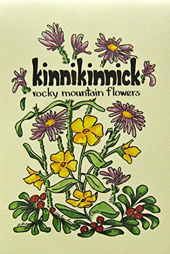 Kinnikinnick: The Mountain Flower Book Miller, Millie