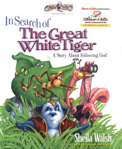 In Search of the Great White Tiger: A Story About Following God (Gnoo Zoo) used book depot