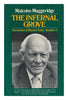 The Infernal Grove: Chronicles of a Wasted Time: Number 2 Muggeridge, Malcolm
