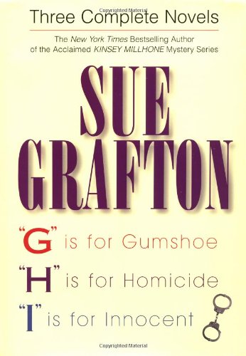 Three Complete Novels: "G" Is for Gumshoe, "H" Is for Homicide, and "I" Is for Innocent used book depot