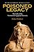 Poisoned Legacy: The Fall of the Nineteenth Egyptian Dynasty Dodson, Aidan