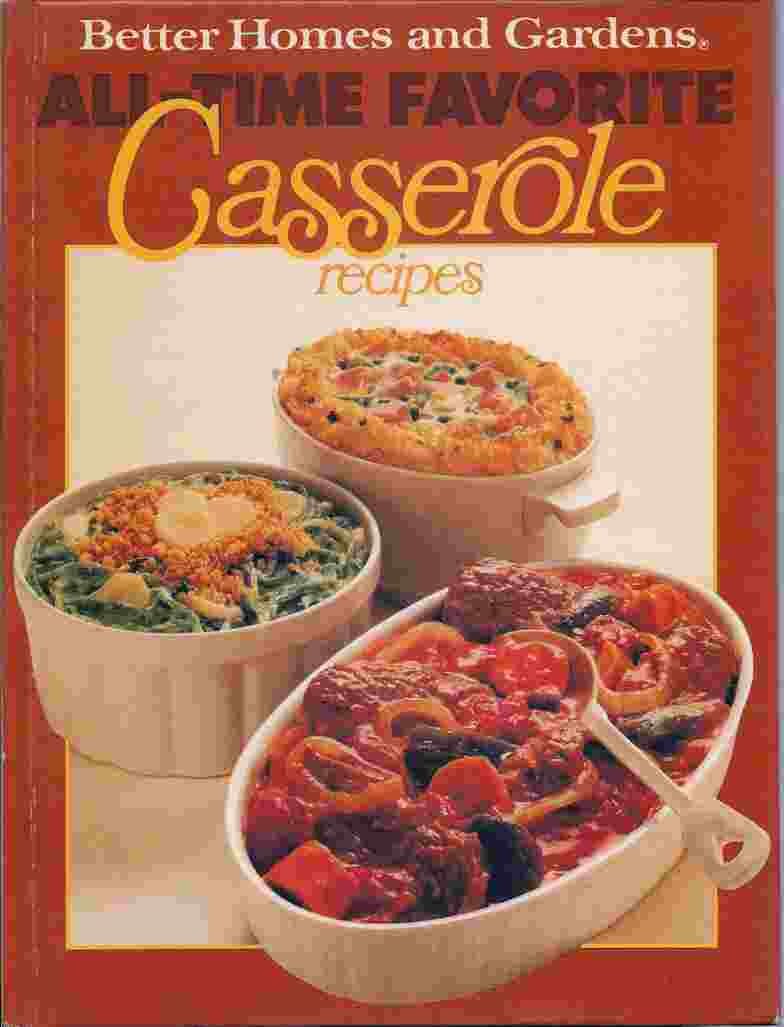 Better Homes And Gardens All-Time Favorite Casserole Recipes used book depot