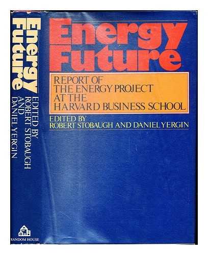 Energy future: Report of the energy project at the Harvard Business School used book depot