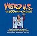 Weird U.S. The ODDyssey Continues: Your Travel Guide to America's Local Legends and Best Kept Secrets