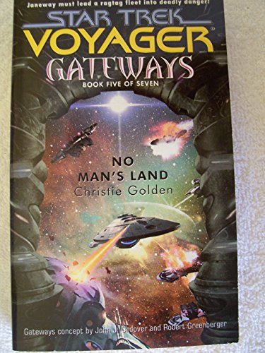 Gateways #5: No Man's Land (Star Trek: Voyager - Gateways)