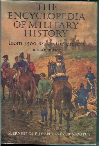 The Encyclopedia of Military History from 3500 B.C. to the Present used book depot